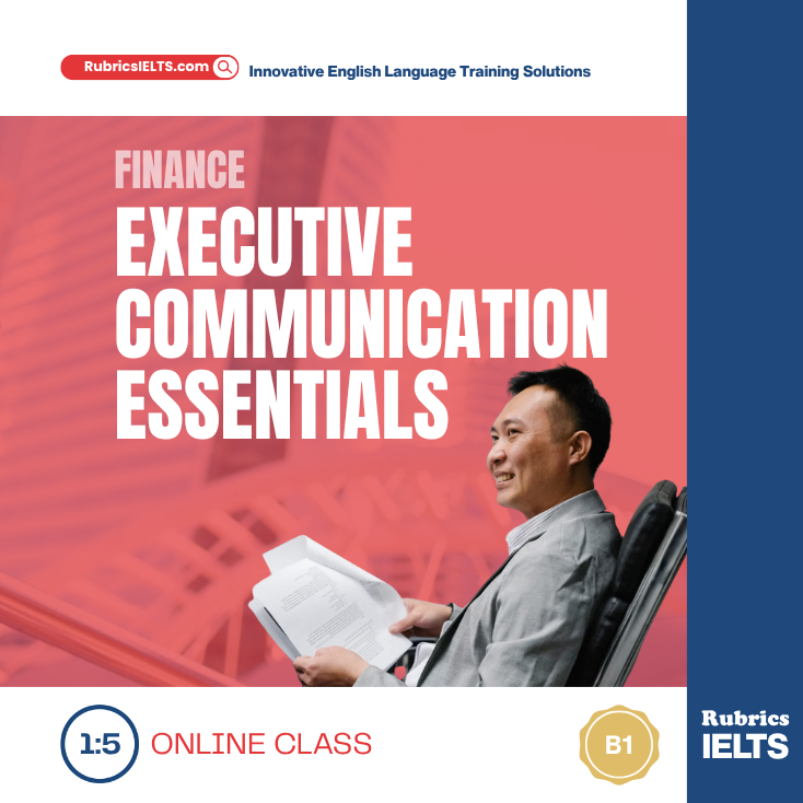 B1 Finance Executive: Communication Essentials (1:5)